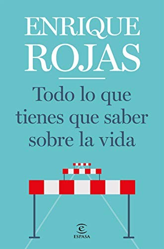 Todo lo que tienes que saber sobre la vida de Enrique Rojas, portada del libro