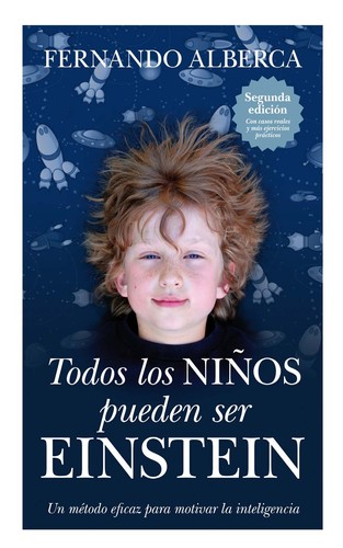 Todos los niños pueden ser Einstein de Fernando Alberca, portada del libro