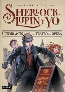 Último acto en el teatro de la ópera de Irene Adler, portada del libro