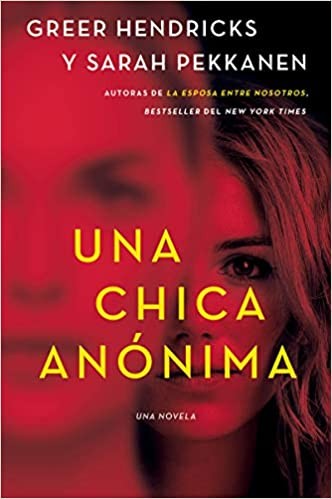 Una chica anónima de Sarah Pekkanen, portada del libro