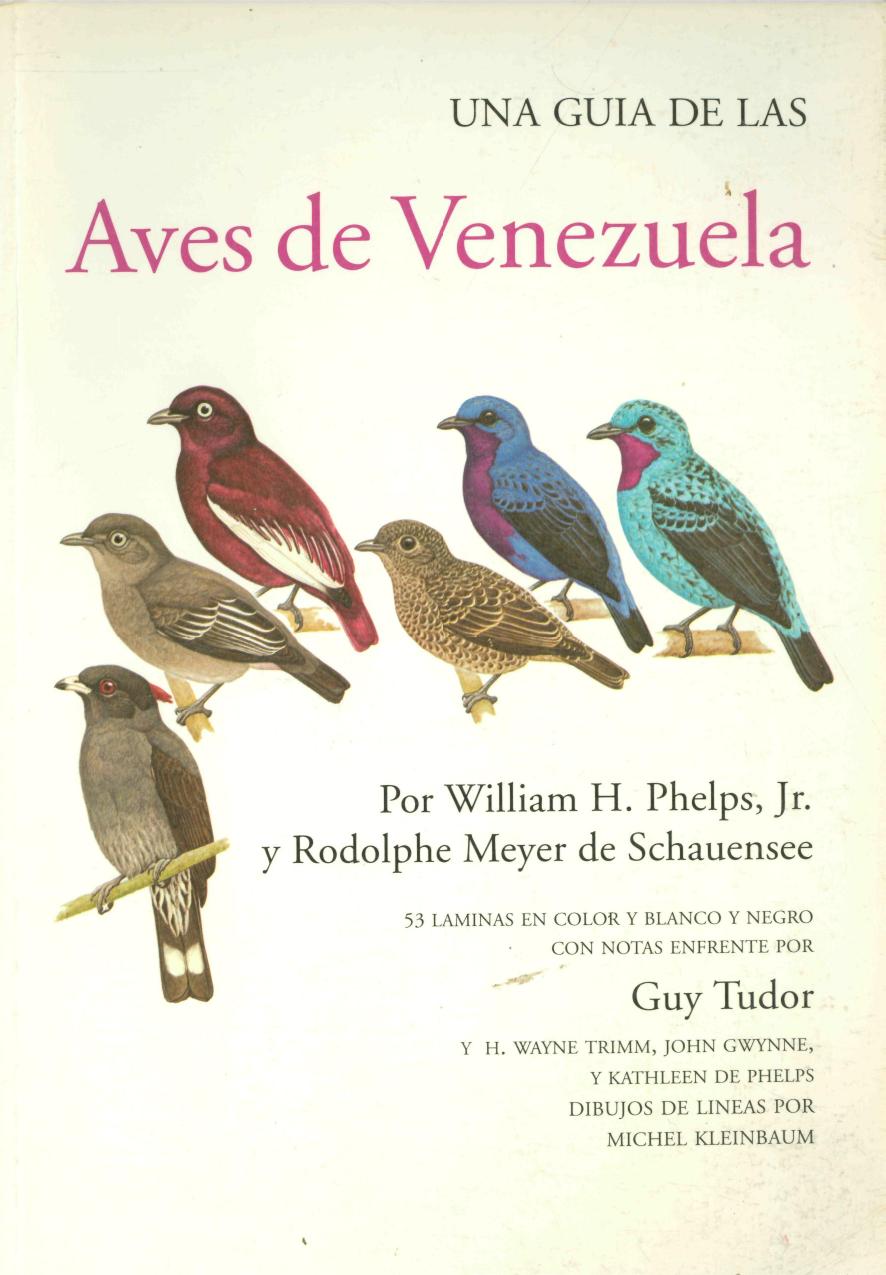 Una Guia de las Aves de Venezuela de W H Phelps, portada del libro