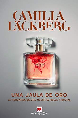Una jaula de oro de Camilla Läckberg, portada del libro