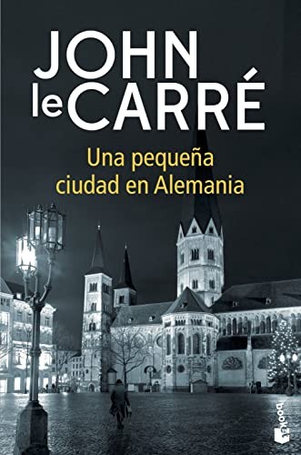 Una pequeña ciudad en Alemania de John le Carré, portada del libro