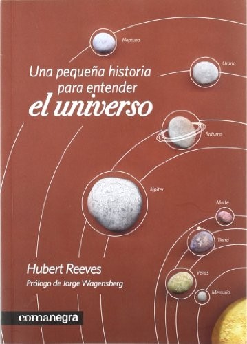 Una pequeña historia para entender el universo de Hubert Reeves, portada del libro