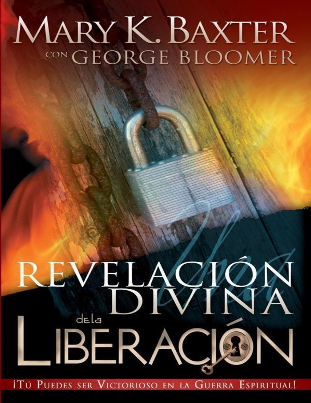 Una Revelacion Divina De La Liberac de Mary K_ Baxter, portada del libro
