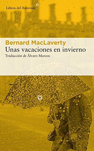 Unas vacaciones en invierno de Bernard MacLaverty, portada del libro