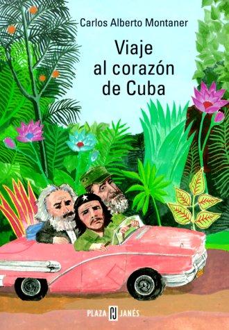 Viaje al corazón de Cuba de Carlos Alberto Montaner, portada del libro