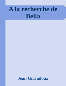 Couverture de A la recherche de Bella