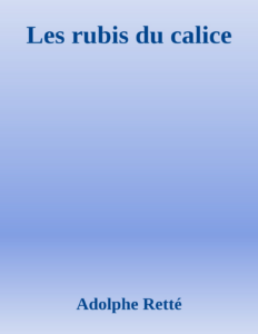 Couverture de Les rubis du calice