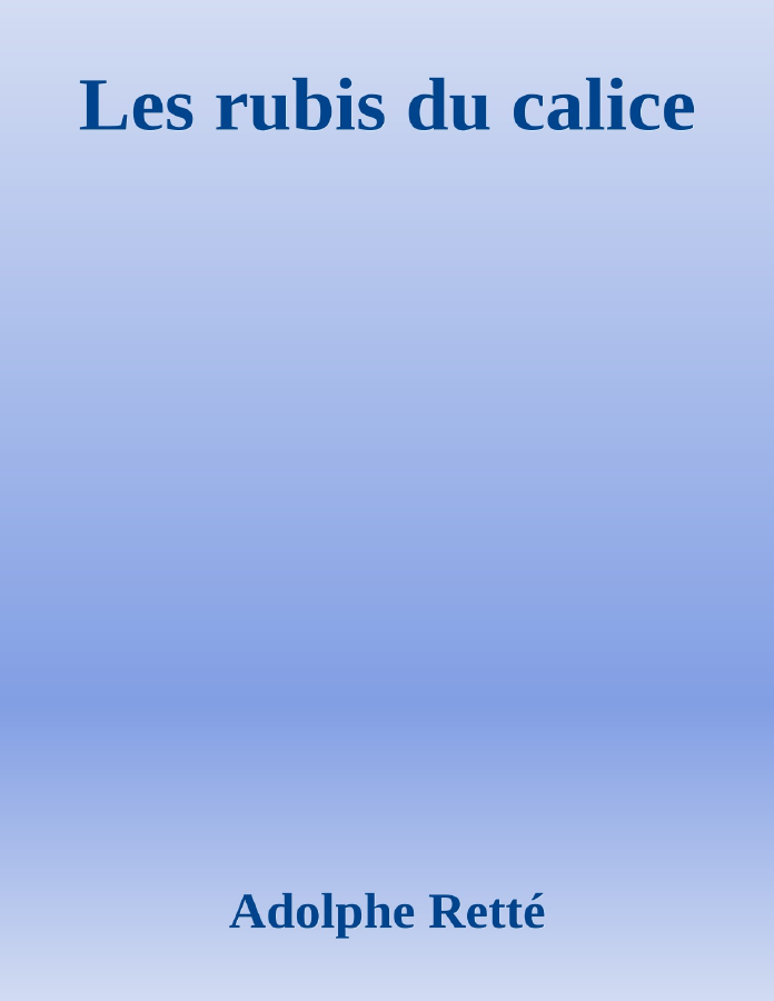 Couverture de Les rubis du calice
