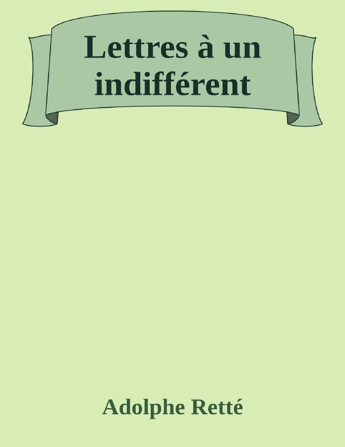 Couverture de Lettres à un indifférent