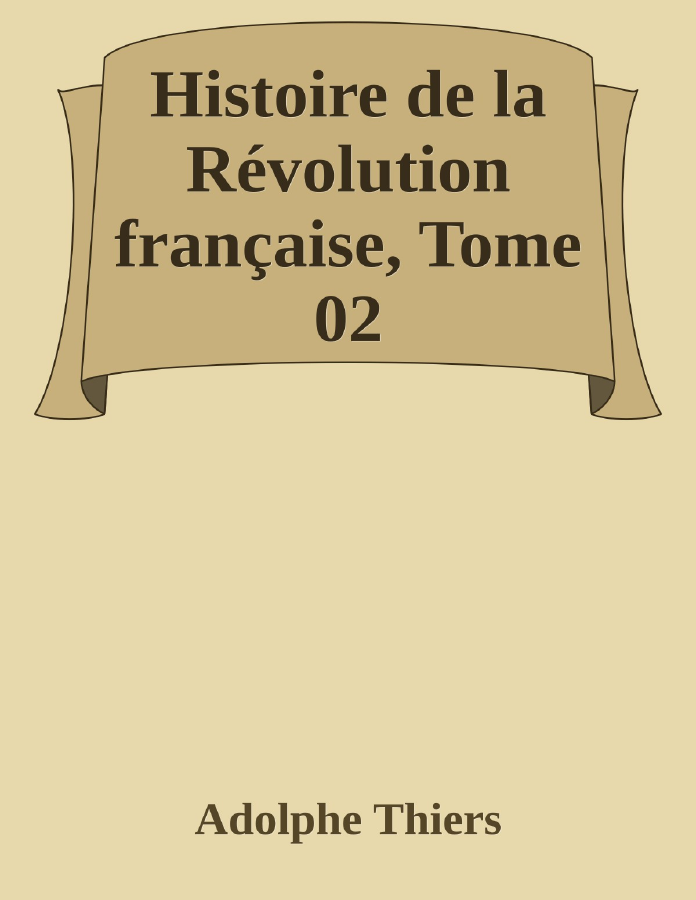 Couverture de Histoire de la Révolution française, Tome 02