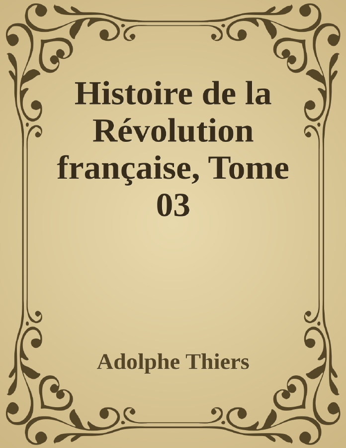 Couverture de Histoire de la Révolution française, Tome 03