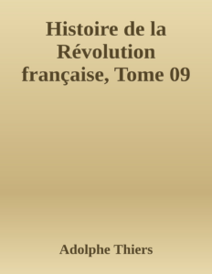 Couverture de Histoire de la Révolution française, Tome 09