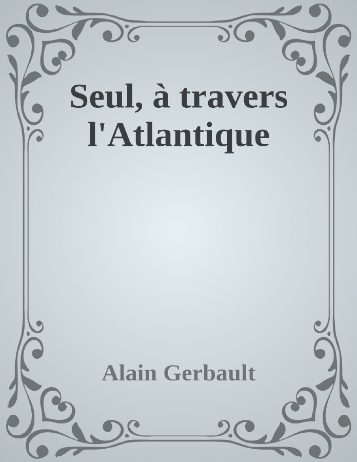Couverture de Seul, à travers l'Atlantique