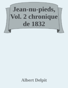 Couverture de Jean-nu-pieds, Vol. 2
chronique de 1832