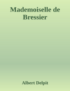 Couverture de Mademoiselle de Bressier