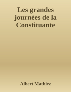 Couverture de Les grandes journées de la Constituante