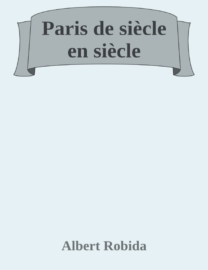 Couverture de Paris de siècle en siècle