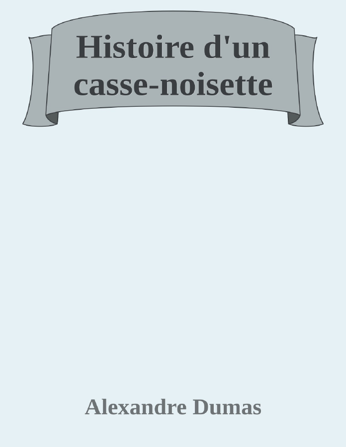 Couverture de Histoire d'un casse-noisette
