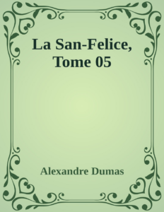 Couverture de La San-Felice, Tome 05
