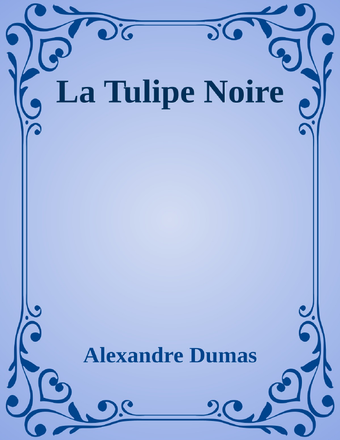 Couverture de La Tulipe Noire