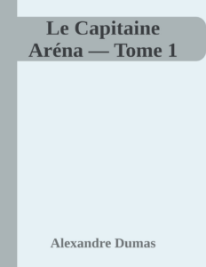Couverture de Le Capitaine Aréna — Tome 1