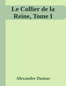 Couverture de Le Collier de la Reine, Tome I