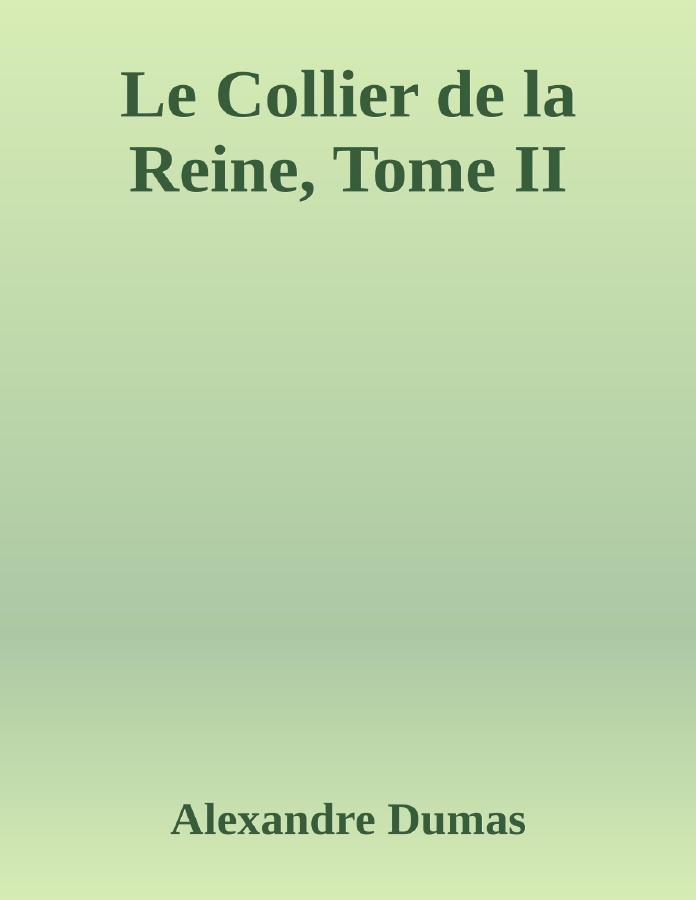 Couverture de Le Collier de la Reine, Tome II