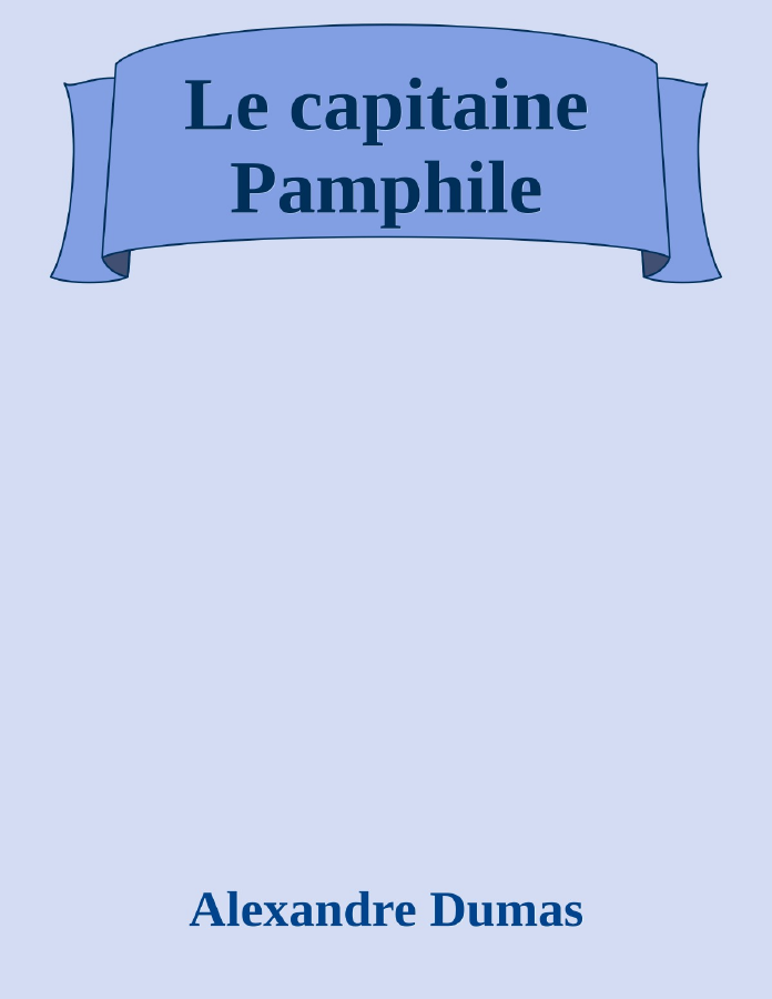Couverture de Le capitaine Pamphile