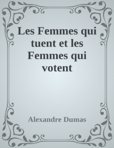 Couverture de Les Femmes qui tuent et les Femmes qui votent