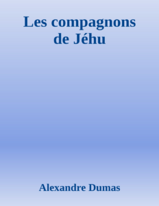 Couverture de Les compagnons de Jéhu