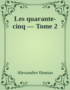 Couverture de Les quarante-cinq — Tome 2