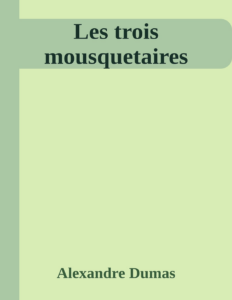Couverture de Les trois mousquetaires