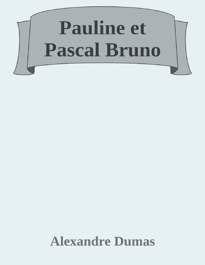 Couverture de Pauline et Pascal Bruno