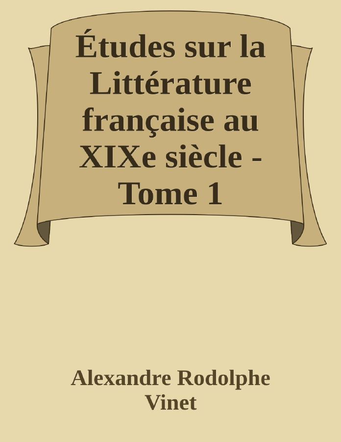 Couverture de Études sur la Littérature française au XIXe siècle - Tome 1
Madame de Staël, Chateaubriand