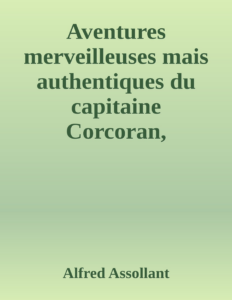 Couverture de Aventures merveilleuses mais authentiques du capitaine Corcoran, Deuxième partie
