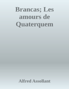 Couverture de Brancas; Les amours de Quaterquem
