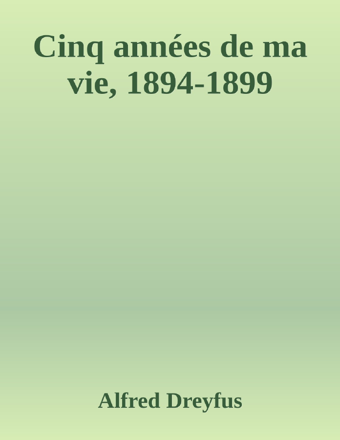Couverture de Cinq années de ma vie, 1894-1899