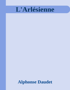 Couverture de L'Arlésienne