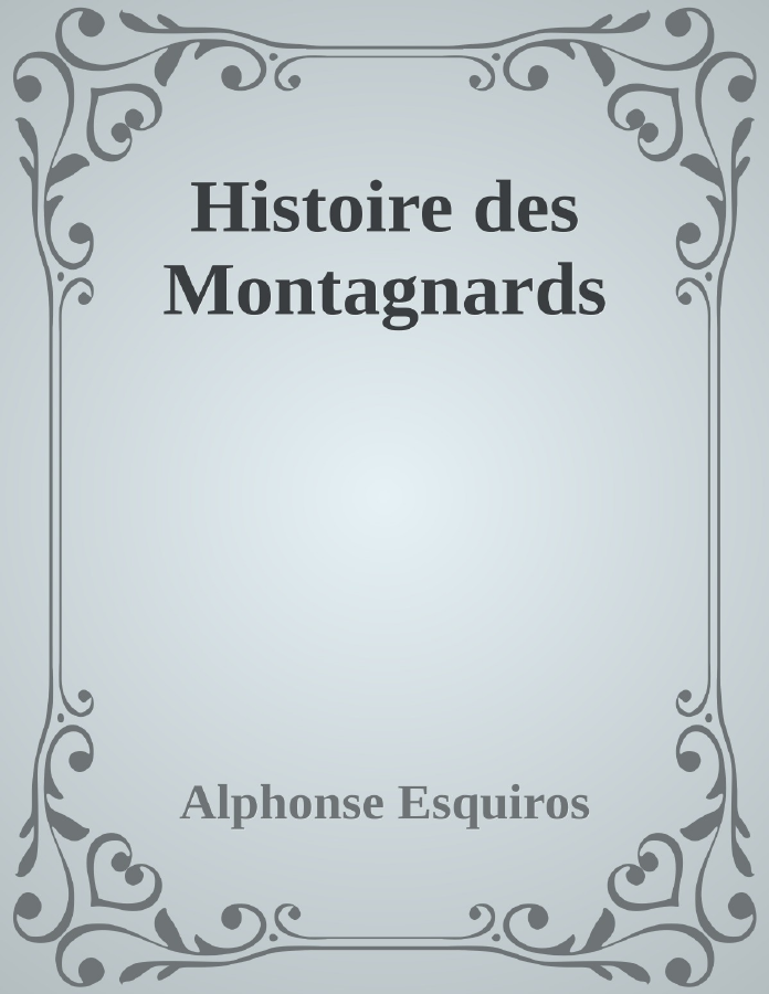 Couverture de Histoire des Montagnards