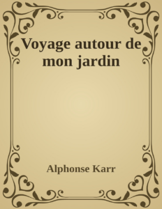Couverture de Voyage autour de mon jardin