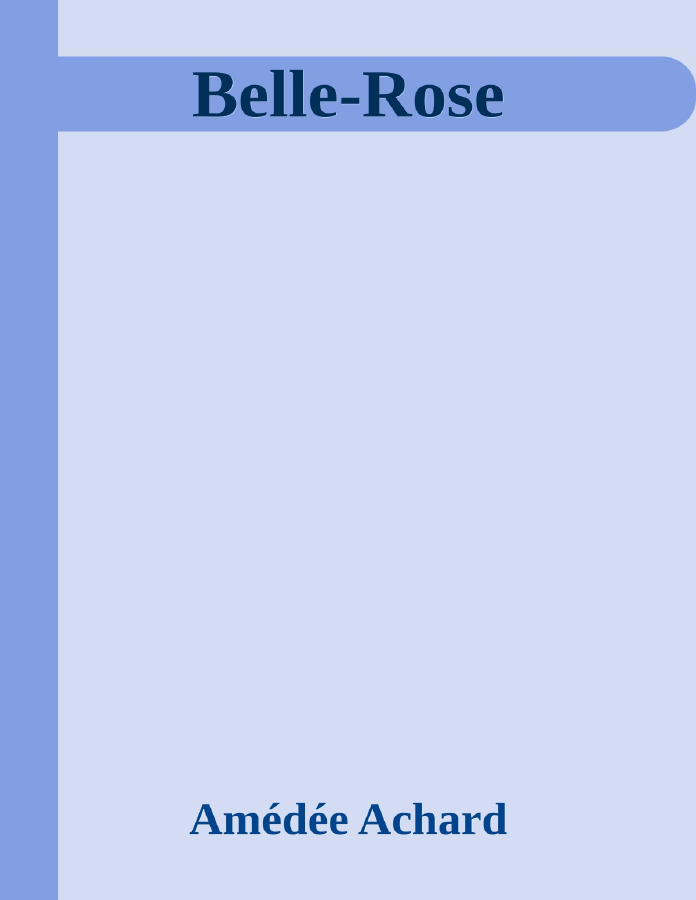 Couverture de Belle-Rose