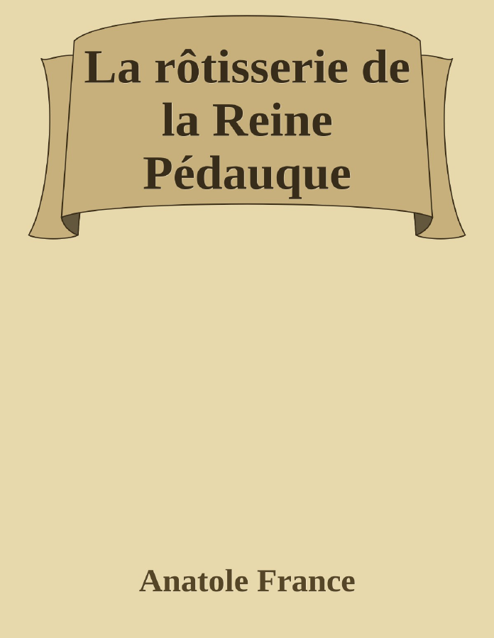 Couverture de La rôtisserie de la Reine Pédauque