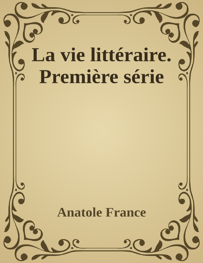 Couverture de La vie littéraire. Première série