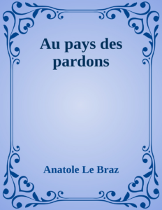 Couverture de Au pays des pardons
