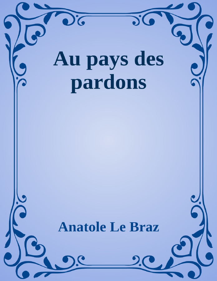 Couverture de Au pays des pardons