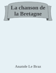 Couverture de La chanson de la Bretagne