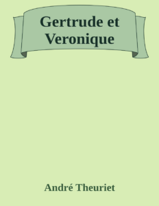 Couverture de Gertrude et Veronique