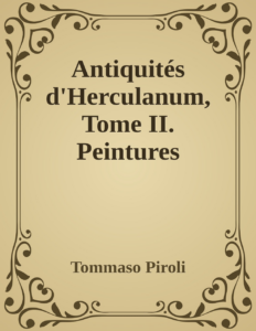 Couverture de Antiquités d'Herculanum, Tome II. Peintures